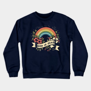 God Is Dead // Vintage Atheist Design Crewneck Sweatshirt